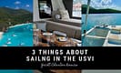 3 Things About Sailing in the USVI: Yacht Charter Basics