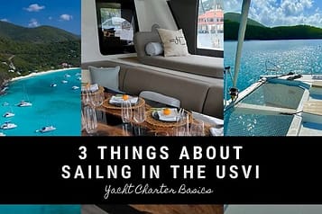 3 Things About Sailing in the USVI: Yacht Charter Basics